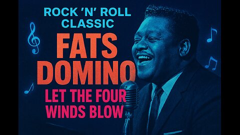 Fats Domino Rocks “Let The Four Winds Blow” – Rare Vintage Performance
