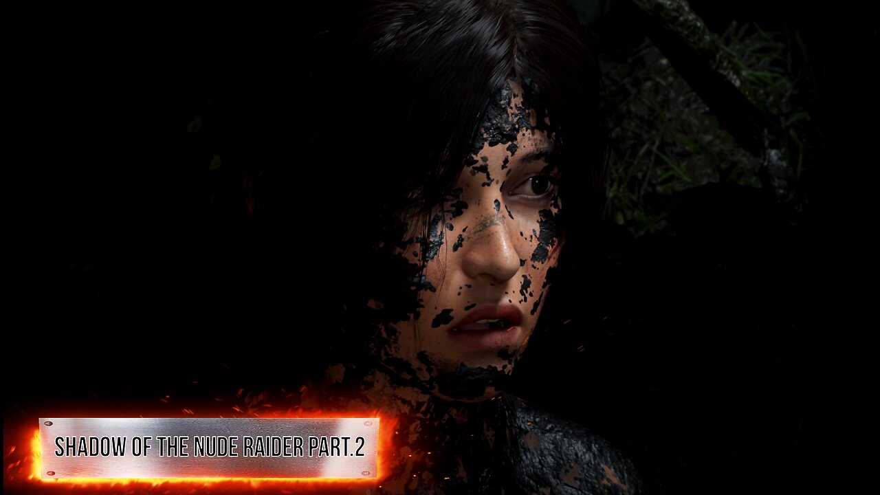 Shadow of The Nude Raider Part.2 - Totally Naked Lara