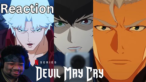 Devil May Cry Anime Offical Trailer Vergil and Lady are Here Reaction