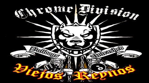 CHROME DIVISION - Bulldogs unleashed (Subtítulos español-inglés)