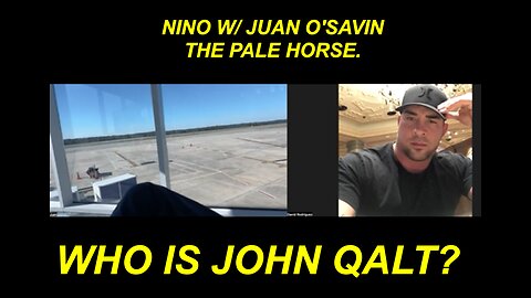 NINO W/ JUAN O'SAVIN. AND BEHOLD THE PALE HORSE. WHO IS JOHN QALT?