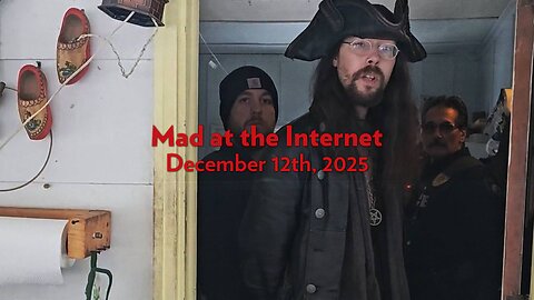 Grapes of Wrath (December 12th, 2025) - Mad at the Internet