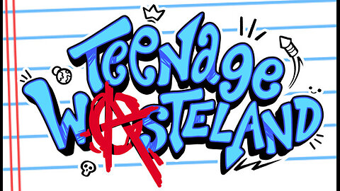 Teenage Wasteland