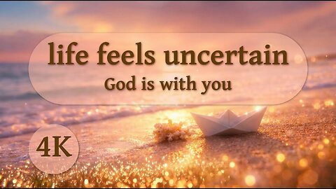 When life feels uncertain | 4K | beach ambience with scripture