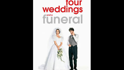 Four Weddings and a Funeral 15 1994 ‧ Comedy/Romance ‧ 1h 57m