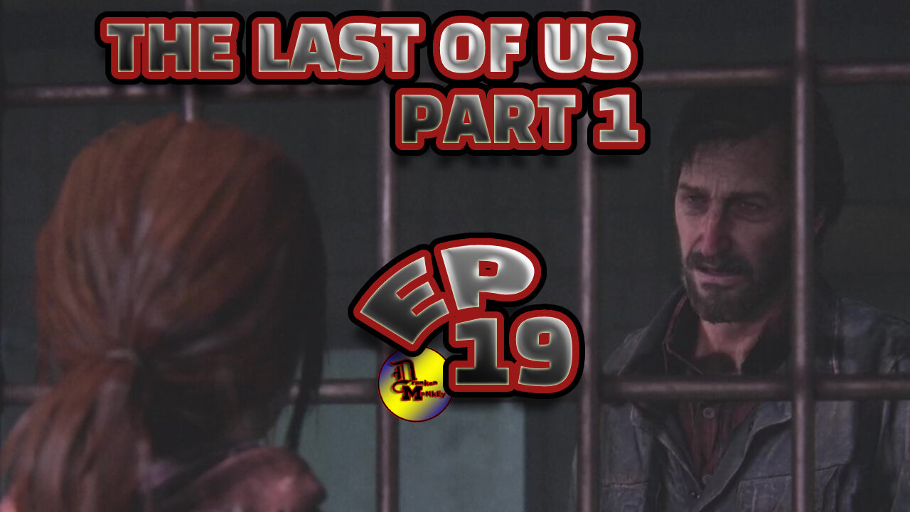 THE LAST OF US PART 1-- LET'S PLAY-- PART 19--CANNIBALS