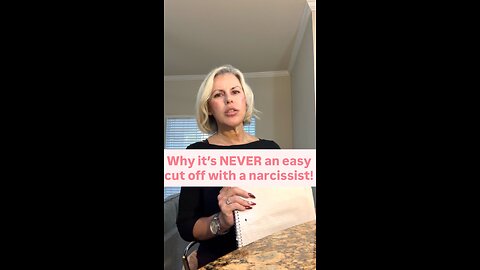 Why it’s NEVER an easy cut off with a narcissist!