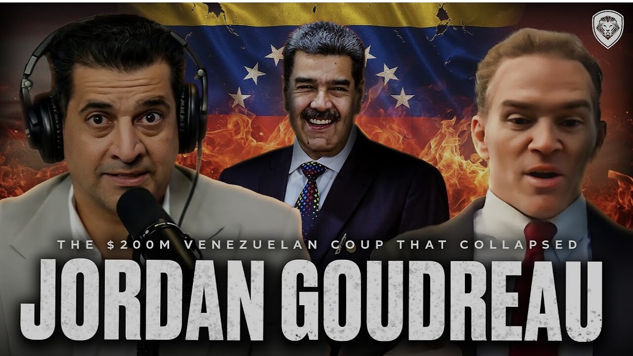 "Designed To Hurt Trump" - Jordan Goudreau & Operation Gideon: The Plot To Take Out Maduro | Ep. 677