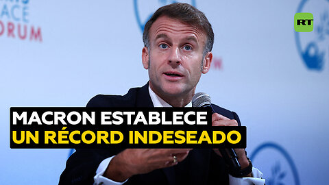 Macron alcanza un récord que no le va a gustar