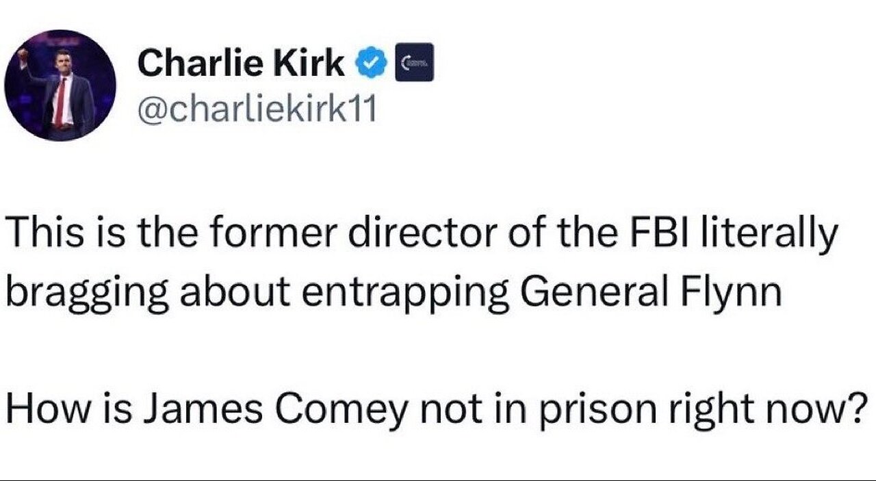 James Comey publicly bragged about using the FBI to entrap Michael Flynn into making false statements.
