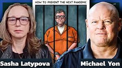 Michael Yon and Sasha Latypova about lawsuit case in Netherlands against PFIZER and Bill Gates