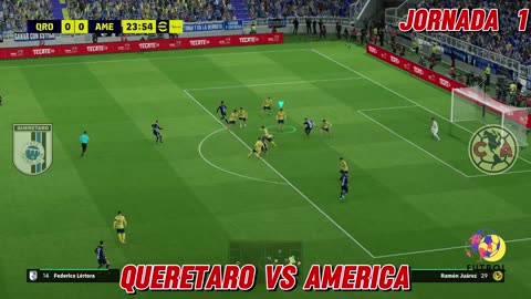 Queretaro vs America Jornada 1 Clausura 2025 Liga MX partido de simulasion