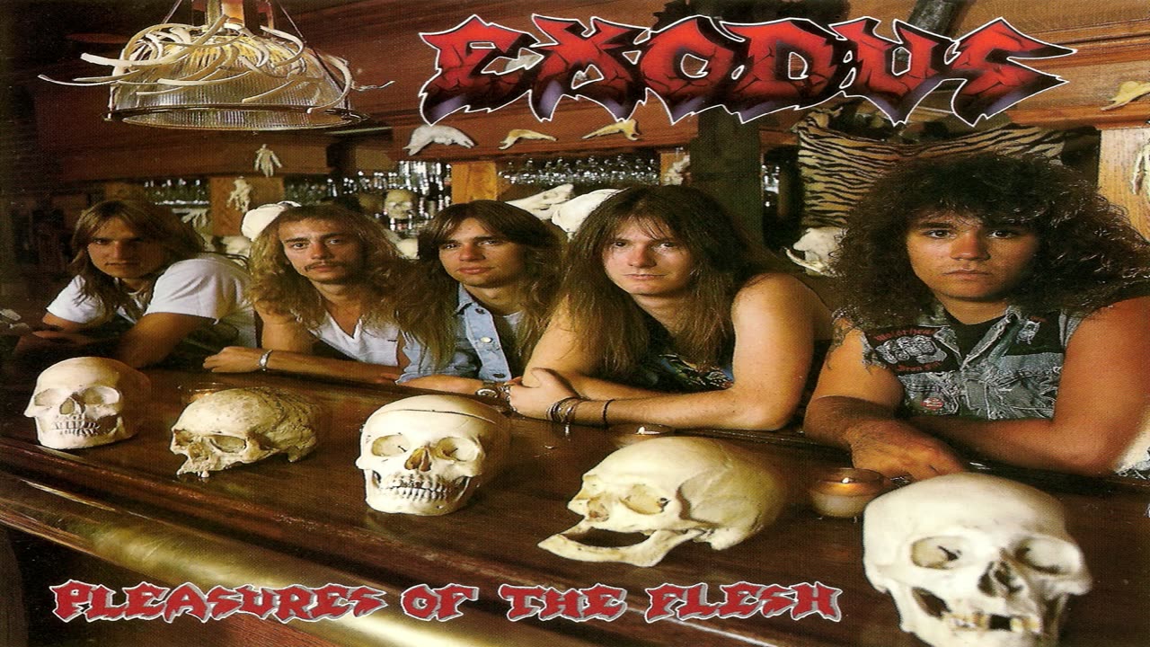 Exodus - Pleasures Of The Flesh