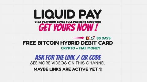 LIQUID PAY CEO SHAVEZ UPDATE - VISA BITCOIN HYBRID DEBIT CARD IS READY & FREE - TOP TEAM ROB BUSER