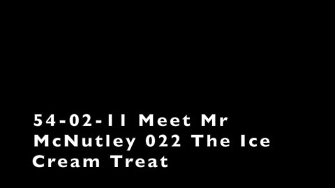 54-02-11 Meet Mr McNutley 022 The Ice Cream Treat
