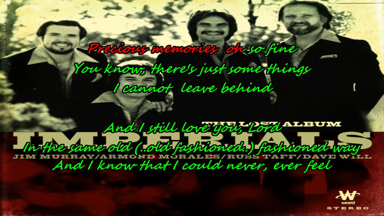 Imperials ~ In The Same Old Fashioned Way {karaoke with You, Lord}