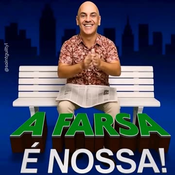 A FARSA É NOSSA ! : FACÇÃO CRIMINOSA DO STF.