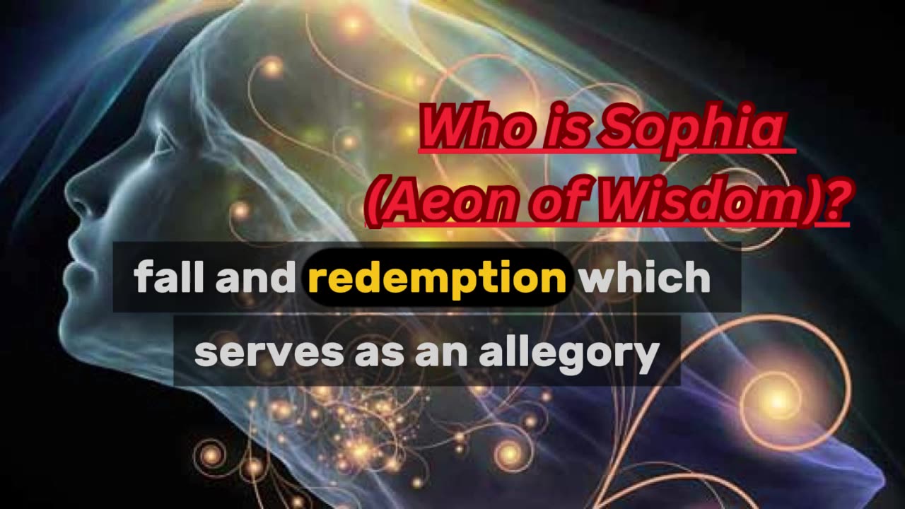 Who is Sophia (Aeon of Wisdom)?