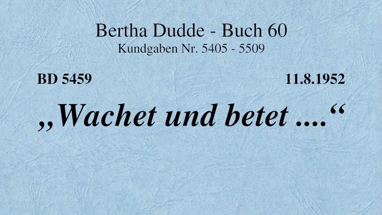 BD 5459 - "WACHET UND BETET ...."