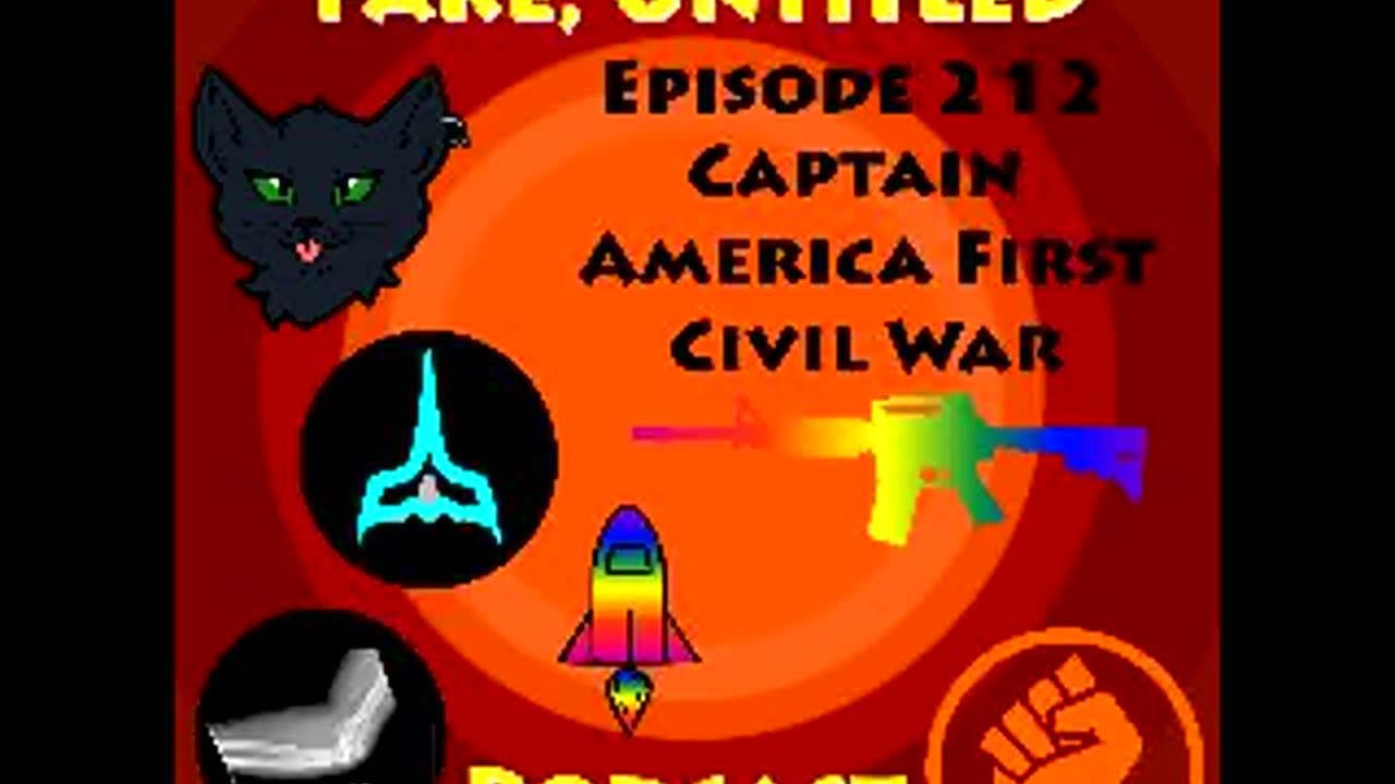 Fake, Untitled Podcast: Episode 212 - Captain America First Civil War