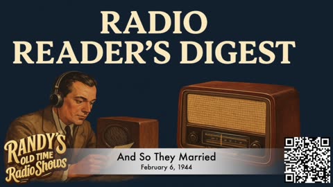 44-02-06 Radio Readers Digest And So They Married