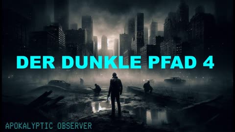 Der dunkle Pfad Teil 4 [Survival - Deutsch]