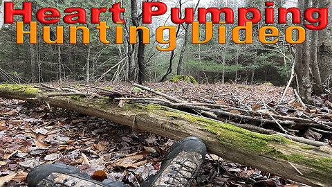Heart Pumping Hunting Video