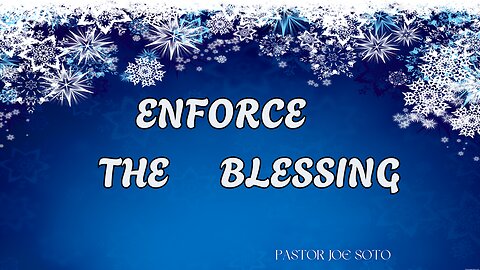 Enforce the Blessing