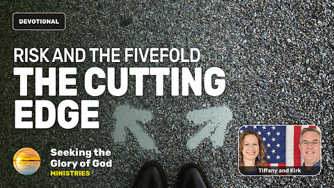 Risk & the Fivefold - The Cutting Edge! (Church Gov't) - Tiffany Root & Kirk VandeGuchte