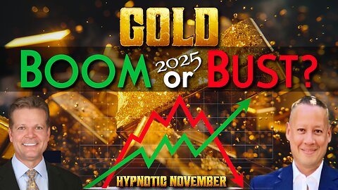 Gold BOOM or BUST?!!! Bo Polny, Andrew Sorchini