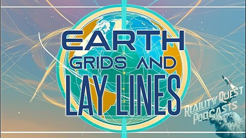 Earth Grids and Ley Lines | episode #01