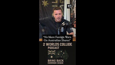 “No More Foreign Wars On Australian Shores”