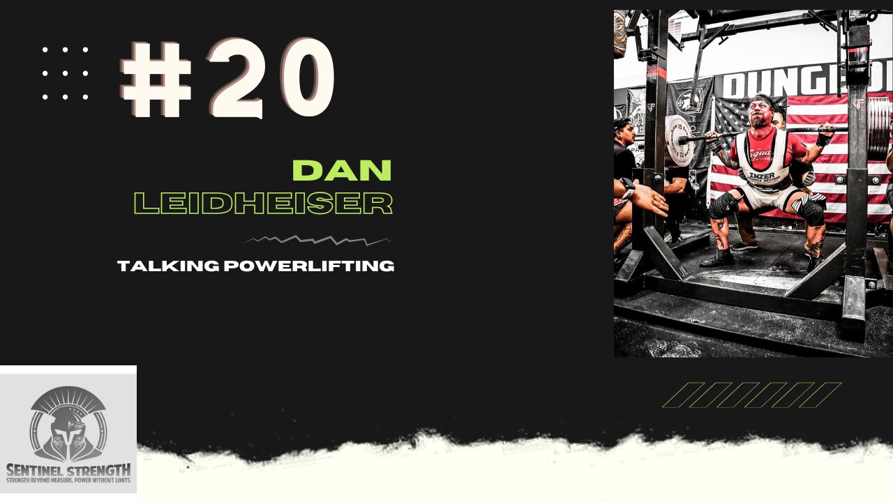 Dan Leidheiser | Sentinel Strength #20