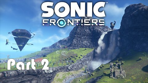 Lets Play Sonic Frontiers Part 2 (GET IN THE ROBOT SHINJI!!) Streamed on Twitch 2023/9/1