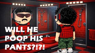 TRYIN' NOT TO POOP MY PANTS!!!