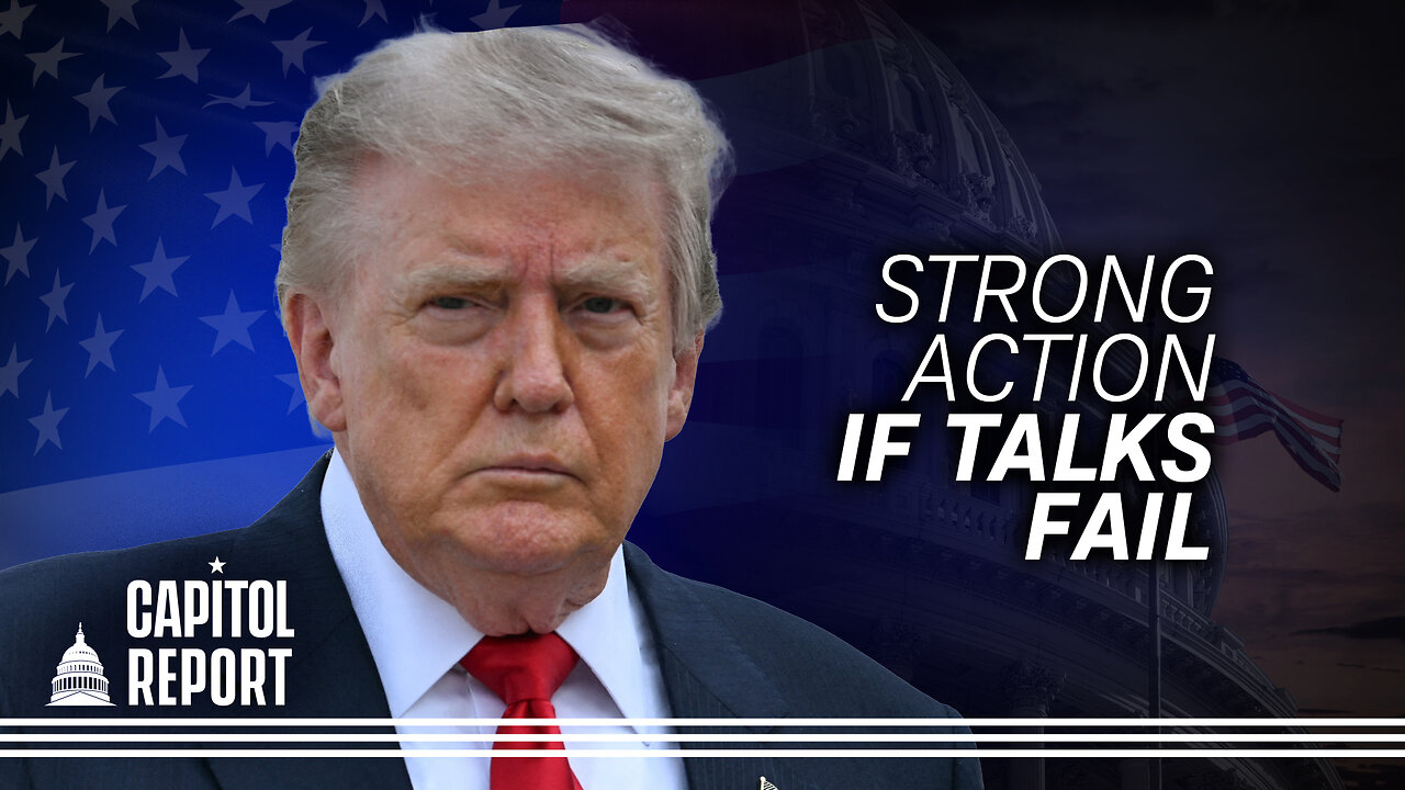 Trump Says Force on Table If Iran Diplomacy Fails