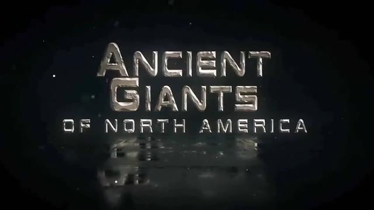 Ancient Giants Of North America - Full Documentary