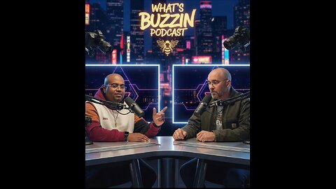WHAT'S BUZZIN PODCAST HOSTED BY LIL AIZY AND BIG JAMES615 -EPISODE 2-