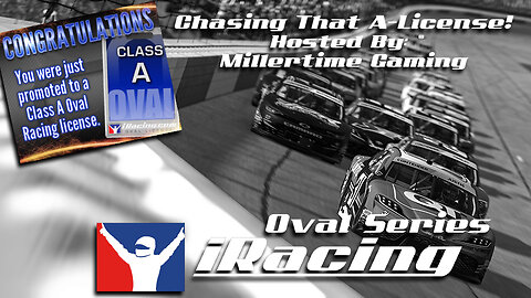iRacing - A-License Grind for Oval Series!