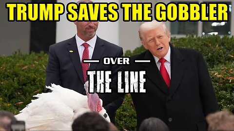 TRUMP SAVES THE GOBBLER