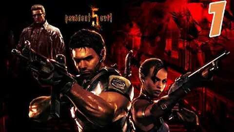 Resident Evil 5 Gold Edition Part 1 W/ Foolish Fern