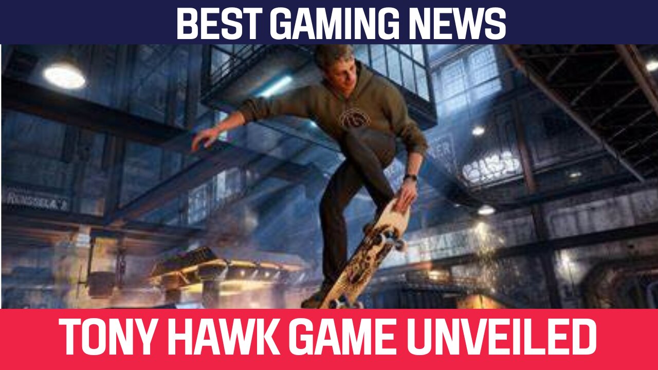 Tony Hawk Game Unveiled