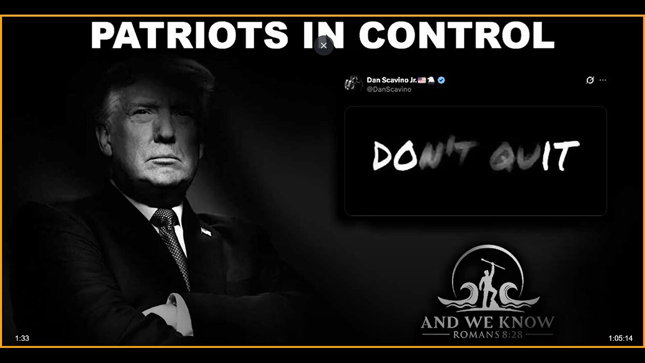And We Know 1-13-26: DON'T QUIT, PATRIOTS IN CONTROL, THE END..........