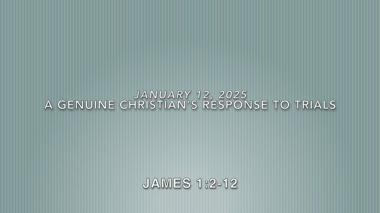 A Genuine Christian's Response to Trials