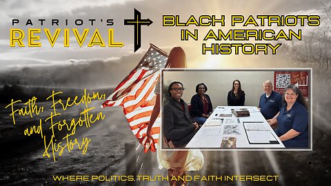 Faith, Freedom, and Forgotten History | Black Patriots in American History