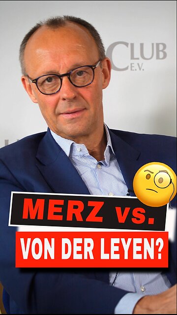 Merz gegen von der Leyen – wer hat hier das Sagen? 💥 🇪🇺