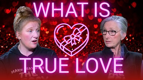 WHAT IS TRUE LOVE | With Nita Horn