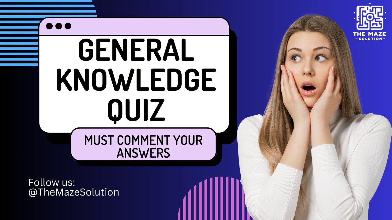 General Knowledge quiz