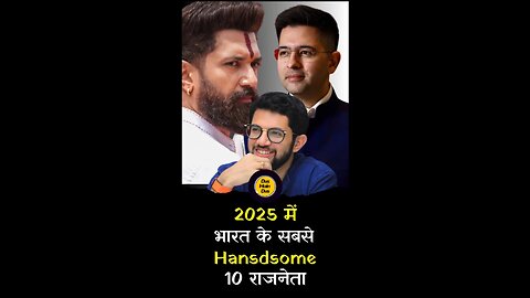 Top 10 Most Handsome Indian Politicians. #indian #politician #handsome #bjp #congress #app