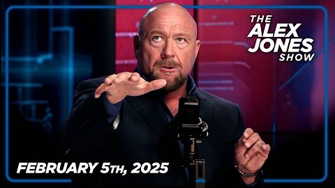 THE ALEX JONES SHOW - 2/5/2025: POWERFUL WEDNESDAY BROADCAST: CIA Employees Offered Cash To Quit, PLUS, Dept. Of Education May Be Shut Down As Trump Continues Destroying US Deep State & Dominating UN Globalists